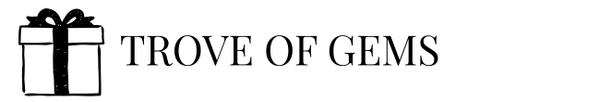 Trove Of Gems